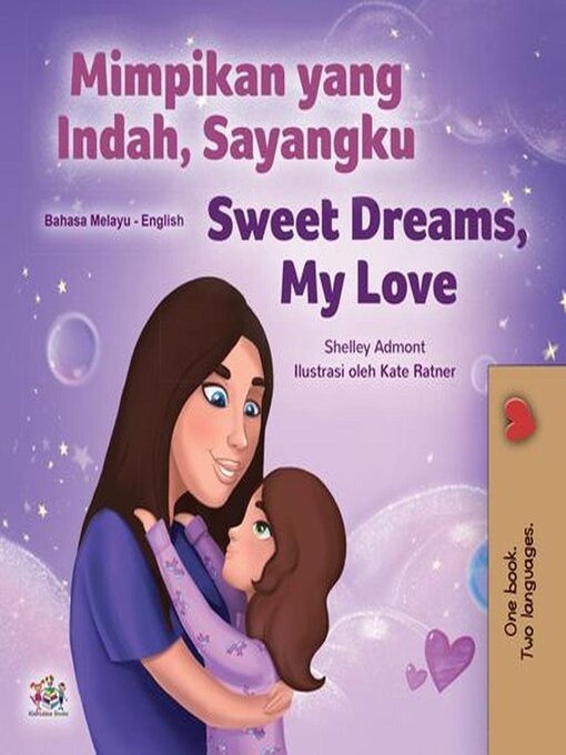 Title details for Mimpikan yang Indah, Sayangku Sweet Dreams, My Love by Shelley Admont - Available